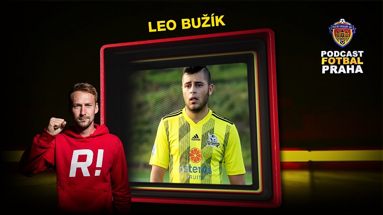 #9 Podcast Fotbal Praha | Rebel Leo Bužík: Otevřená zpověď o rasismu i fotbalových průšvizích